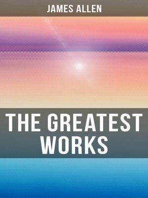 cover image of The Greatest Works of James Allen